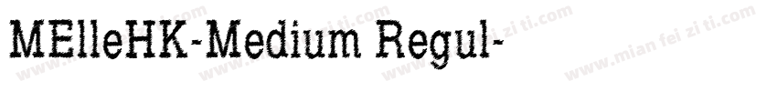 MElleHK-Medium Regul字体转换